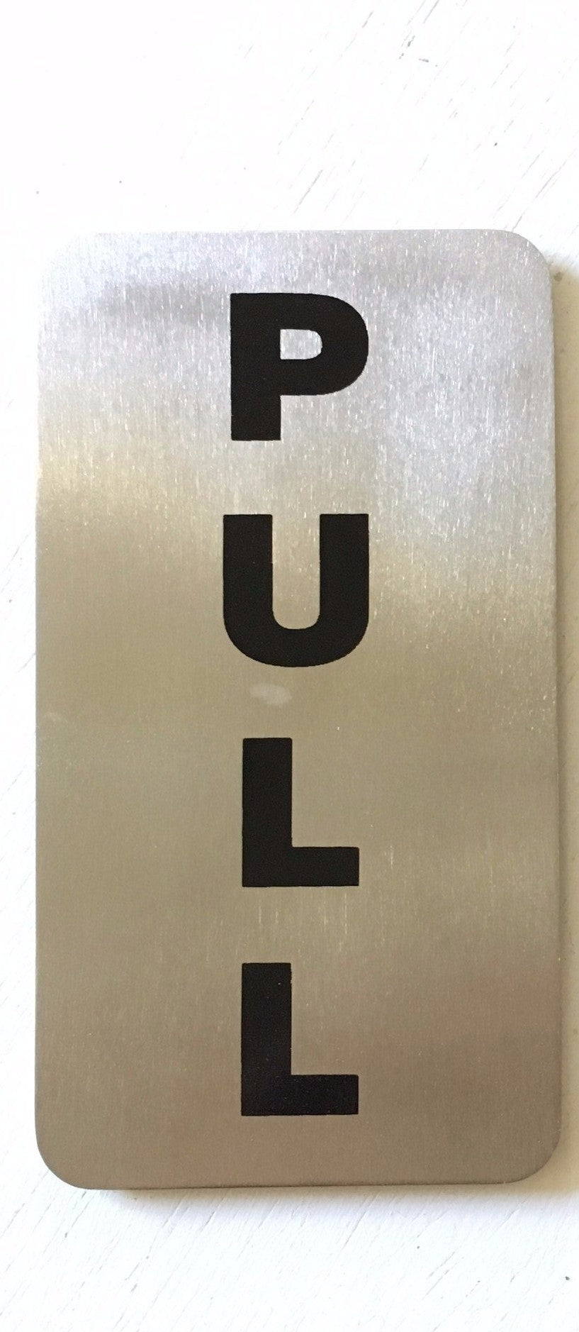Pull Sign | National Hotel Supplies